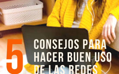 5 Consejos para hacer un buen uso de las redes